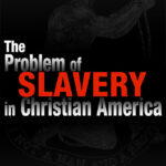 The-Problem-of-Slavery-in-Christian-America-book-cover-6x9