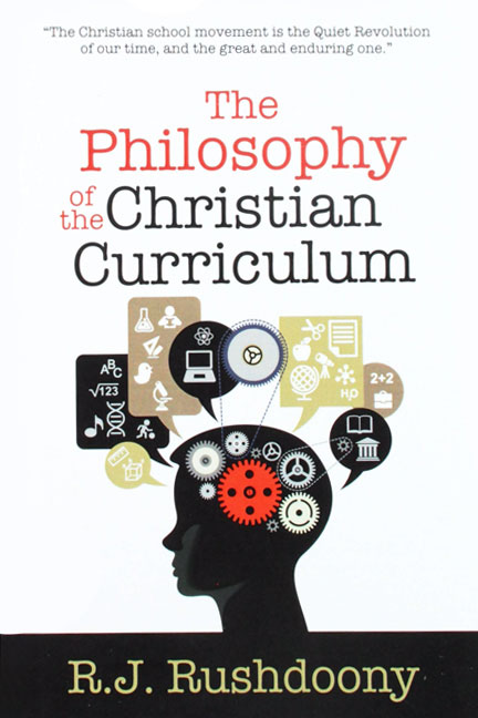 philosophy-of-the-christian-curriculum-book-cover-2-6x9