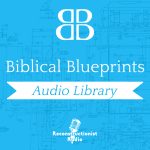 biblical-blueprints-audio-library-phil-kayser-podcast-Audiobook