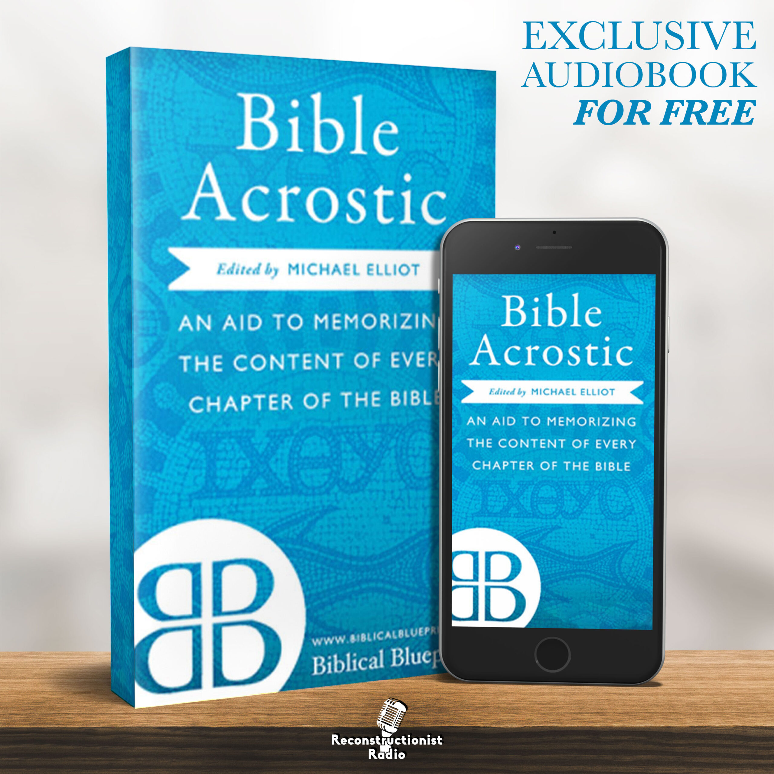 Bible Acrostic: An Aid to Memorizing the Content of Every Chapter of the Bible Bible Acrostic: An Aid to Memorizing the Content of Every Chapter of the Bible