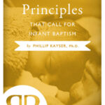 Seven-Biblical-Principles-That-Call-For-Infant-Baptism-book-cover-6x9