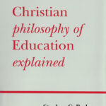 The-Christian-Philosophy-of-Education-Explained-book-cover-6x9