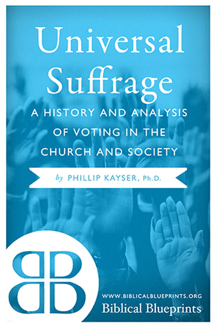 Universal-Suffrage-A-History-and-Analysis-of-Voting-in-the-Church-and-Society-book-cover-6x9