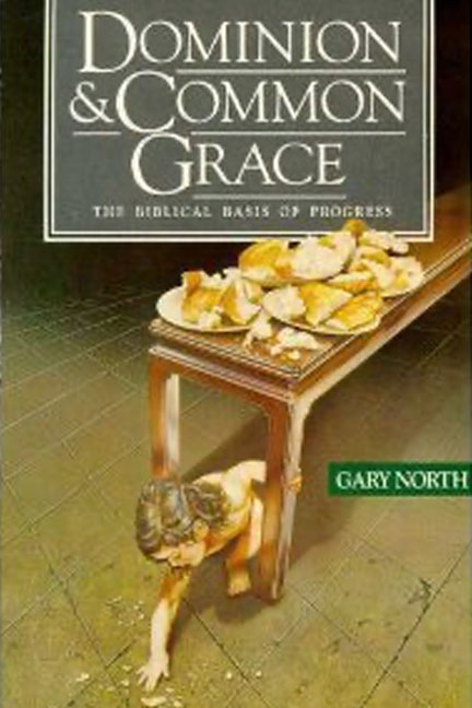 dominion-common-grace-gary-north-book-cover-6x9