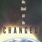 we-shall-all-be-changed-book-cover-6x9